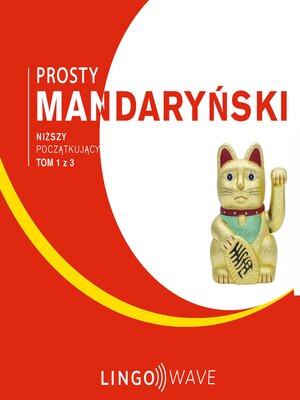 cover image of Prosty mandaryński--Niższy początkujący--Tom 1 z 3